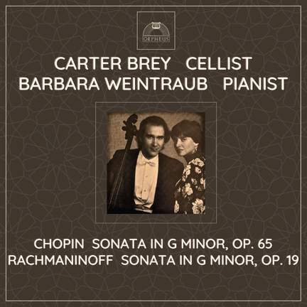 Chopin & Rachmaninoff Cello Sonatas