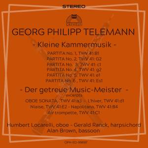 Telemann: Kleine Kammermusik, Die getreue Musik-Meister Selections