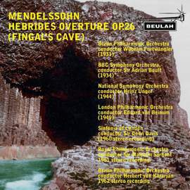 Mendelssohn: Hebrides Overture, Op. 26 'Fingal's Cave'