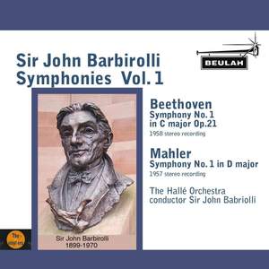 Sir John Barbirolli Symphonies, Vol. 1