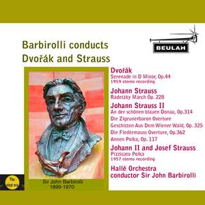 Barbirolli Conducts Dvořák and Strauss