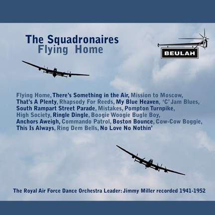 The Squadonaires Flying Home