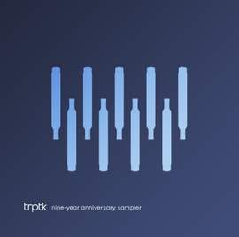 TRPTK Nine-Year Anniversary Sampler