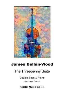 James Belbin-Wood: The Threepenny Suite