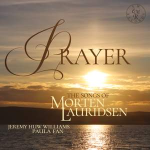 Prayer - the Songs of Morten Lauridsen