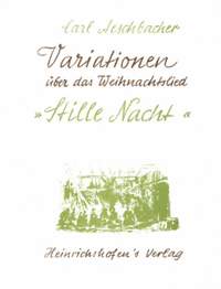 Aeschbacher, C: Variationen über das Weihnachtslied "Stille Nacht"