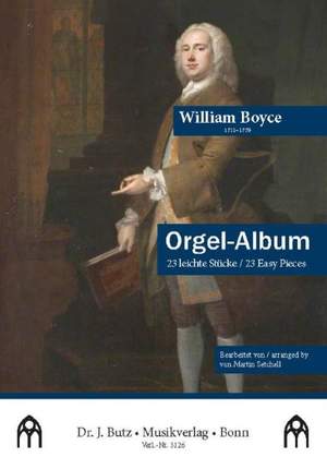 Boyce, W: Orgel-Album