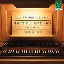 Bach, Walther: Maestros in the Mirror [Organ Works]
