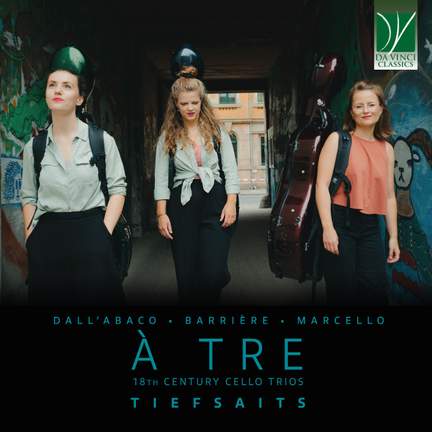 Dall'Abaco, Barrière, Marcello: 18th Century Cello Trios