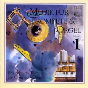 Music for Trumpet and Organ Vol. 1 - Works by Purcell, Torelli, Händel and more