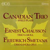 Ernest Chausson & Bedrich Smetana: Chamber Music