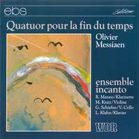 Olivier Messiaen: Quatuor pour la fin du Temps