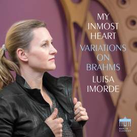 My Inmost Heart - Variations On Brahms