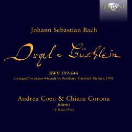 J.s. Bach: Orgelbuchlein Arranged For Piano 4-Hands By Bernhard Friedrich Richter