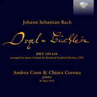 J.s. Bach: Orgelbuchlein Arranged For Piano 4-Hands By Bernhard Friedrich Richter