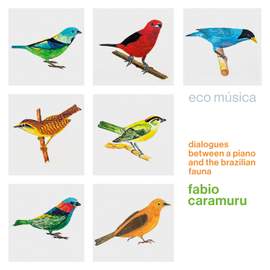 Ecomúsica: Conversas de um Piano Com a Fauna Brasileira