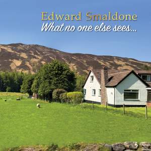 Edward Smaldone: What no one else sees...