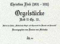 Fink, C: Orgelstücke 2 op. 72 Vol. 2