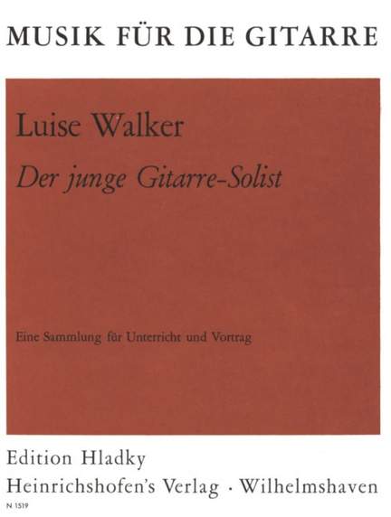 Walker, L: Der junge Gitarre-Solist