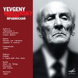 Debussy: Prélude à l'après-midi d'un faune - Bartok: Music for Strings, Percussion and Celesta - Stravinsky: Agon (Live)