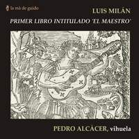 Luis Milán: El Maestro