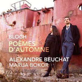 Bloch: Poèmes d'Automne, B. 33