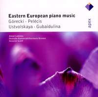 Gubaidulina, Ustvolskaya, Górecki & Pelécis: Piano Concertos