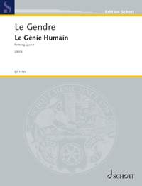 Le Gendre, Dominique: Le Génie Humain