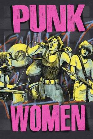 Punk Women (2nd Edition): 40 Years of Musicians Who Built Punk Rock
