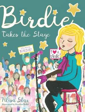 Birdie Takes the Stage