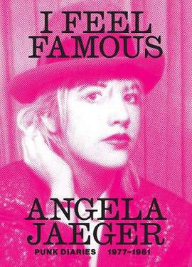 I Feel Famous: Punk Diaries 1977-1981