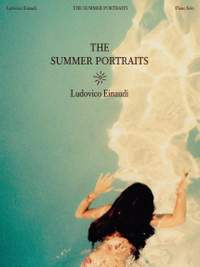 Ludovico Einaudi - The Summer Portraits