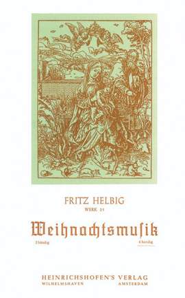 Helbig, F: Weihnachtsmusik op. 25