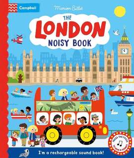 The London Noisy Book: A fun-packed sound book, with no batteries needed!