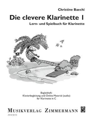 Baechi, C: Die clevere Klarinette Vol. 1