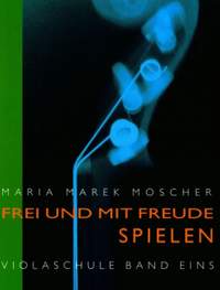 Moscher, M M: Frei und mit Freude spielen 1 Vol. 1