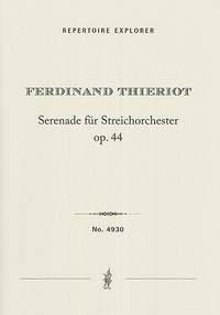 Thieriot, Ferdinand: Serenade for String Orchestra Op. 44