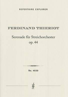 Thieriot, Ferdinand: Serenade for String Orchestra Op. 44