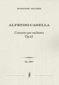 Casella, Alfredo: Concerto per orchestra Op. 61