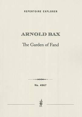 Bax, Arnold: The Garden of Fand