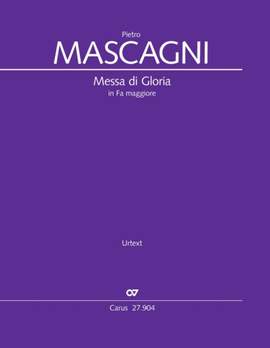 Pietro Mascagni: Messa di Gloria