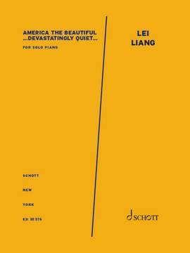 Liang, Lei: America the Beautiful ...devastatingly quiet...