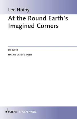 Hoiby, Lee: At the Round Earth's Imagined Corners