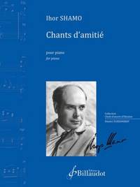 Ihor Shamo: Chants d'Amitie