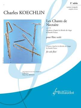 Charles Koechlin: Les Chants de Nectaire - opus 199 -2e série
