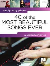 Really Easy Piano: 40 of the Most Beautiful Songs