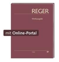 Reger, Max: RegerWerkausgabe, Vol. II/10: Works for male voice choir / women's or children's choir