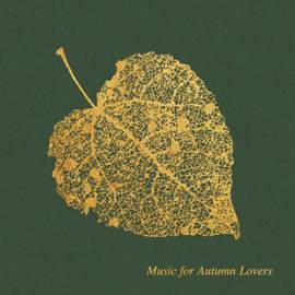 Music for Autumn Lovers