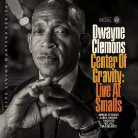 Center Of Gravity: Live at Smalls