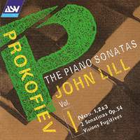 Prokofiev: The Piano Sonatas Vol. 1